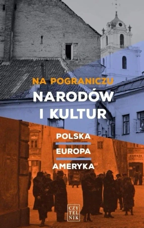 Na pograniczu narodów i kultur - praca zbiorowa