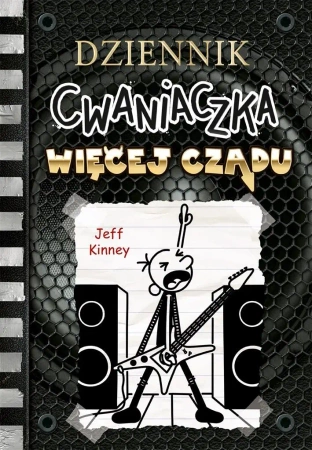 Dziennik cwaniaczka. Więcej czadu - Jeff Kinney, Jeff Kinney, Joanna Wajs