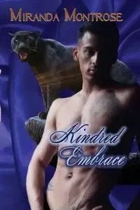 Kindred Embrace - Miranda Montrose