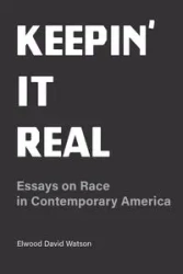 Keepin' It Real - Elwood David Watson