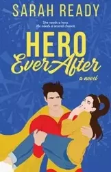 Hero Ever After - Sarah Ready