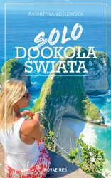 Solo dookoła świata - Katarzyna Kozłowska