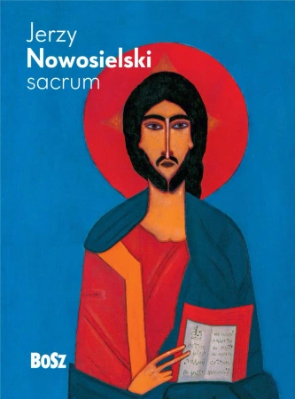 Nowosielski. Sacrum - Julita Deluga
