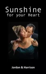Sunshine for your Heart - Harrison Jordan &