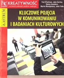 Kluczowe pojęcia w komunikowaniu... - praca zbiorowa
