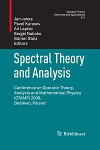 Spectral Theory and Analysis - Janas Jan