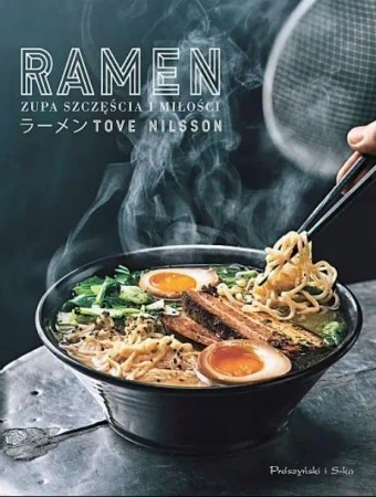 Ramen. Zupa szczęścia i miłości - Tove Nilsson