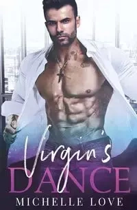 The Virgin's Dance - Love Michelle