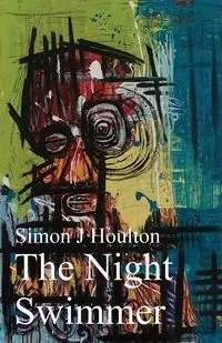 The Night Swimmer - Simon Houlton J