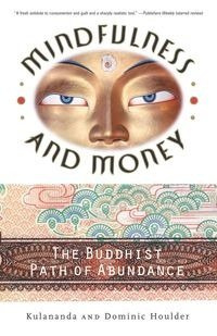 Mindfulness and Money - Dominic J. Houlder