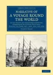 Narrative of a Voyage Round the World - Jacques Arago