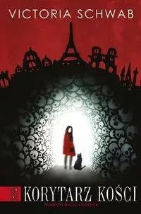 Korytarz kości - V E Schwab