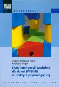 Skala inteligencji Wechslera dla dzieci (WISC-R) - Grażyna Krasowicz-Kupis, Katarzyna Wiejak