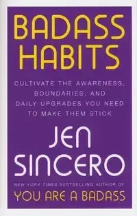 Badass Habits - Jen Sincero