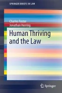 Human Thriving and the Law - Foster Charles