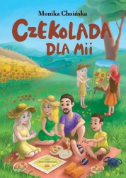Czekolada dla Mii - Monika Choińska