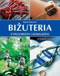 Biżuteria z paciorków i koralików w.II - Denise Hoerner