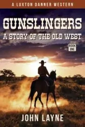 Gunslingers - Layne John