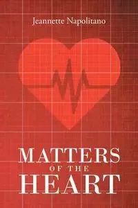 Matters of the Heart - Jeannette Napolitano