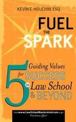 Fuel the Spark - Kevin Houchin E
