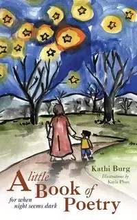 A Little Book of Poetry - Kathi Burg