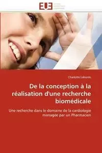 De la conception à la réalisation d'une recherche biomédicale - LABORDE-C