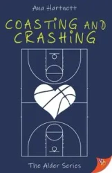 Coasting and Crashing - Ana Hartnett