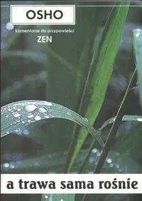 A trawa sama rośnie - Osho