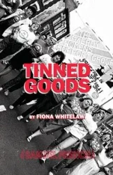 Tinned Goods - Fiona Whitelaw