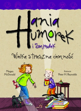 Wielka straszna ciemność. Hania Humorek i smrodek - Megan Mcdonald