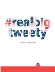 #realbigtweety - Tatum Tomasz