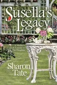 Susella's Legacy - Sharon Tate