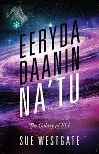 Eeryda Daanin Na'tu - Sue Westgate