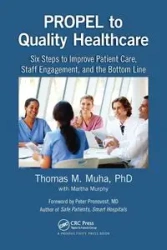 PROPEL to Quality Healthcare - Thomas Muha M