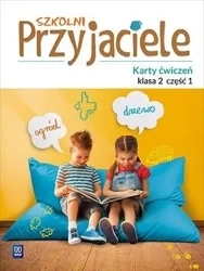 Szkolni przyjaciele. Ćwiczenia 2/1 WSiP - Praca zbiorowa