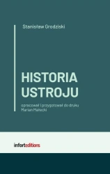 Historia ustroju - Stanisław Grodziski, red. Marian Małecki