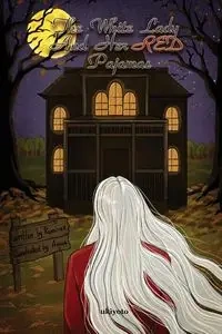 The White Lady And Her Red Pajamas - Ramiruz