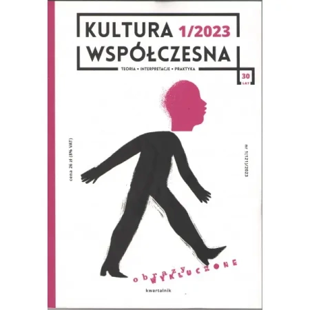 Kultura współczesna 1/2023 Obrazy wykluczone - praca zbiorowa