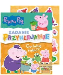 Peppa Pig. Zadanie Przyklejanie. Co lubię robić? - praca zbiorowa