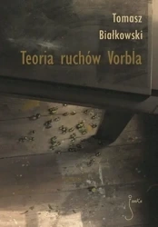 Teoria ruchów Vorbla - Tomasz Białkowski