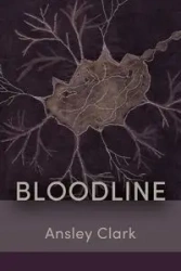 Bloodline - Clark Ansley