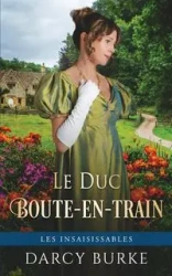 Le Duc Boute-en-train - Darcy Burke