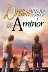 Dreamscape in a Minor - Grace Judi Loren
