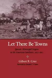 Let There Be Towns - Cruz Gilbert R.