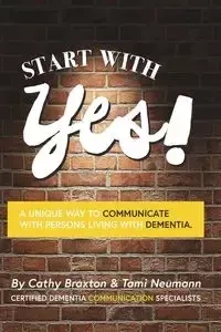 Start with Yes! - Cathy Braxton