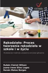 Rękodzieło - Wilson Clairat Rubén
