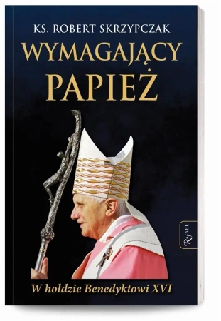 Wymagający papież - Robert Skrzypczak