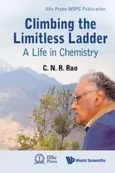 CLIMBING THE LIMITLESS LADDER - C N R RAO