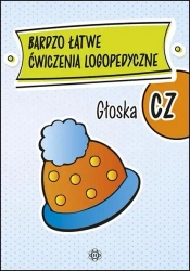 Bardzo łatwe ćwiczenia logopedyczne - głoska CZ - praca zbiorowa