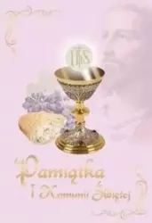 Pamiątka I Komunii Świętej. Różowa - praca zbiorowa